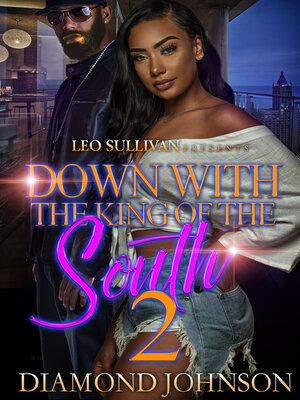 cover image of Down With the King of the South 2